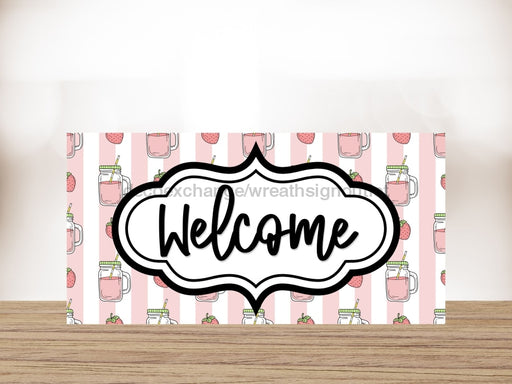 Strawberry Welcome Sign 6X12 Metal Decoe-4244