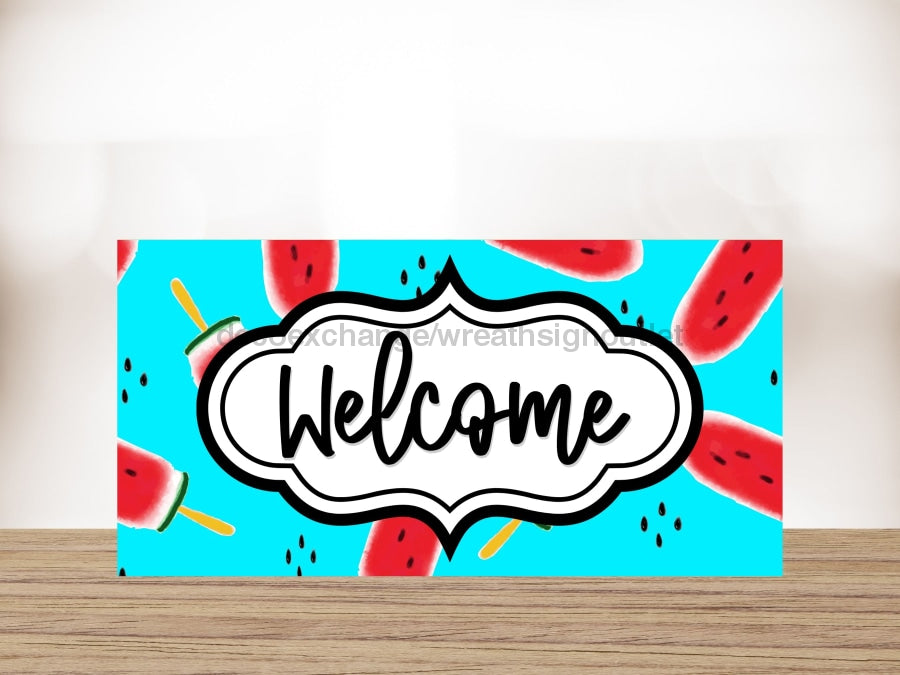 Watermelon Welcome Sign 6X12 Metal Decoe-4240