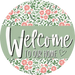 Welcome To Our Home, Mothers Day Sign, Every Day Sign, Spring Sign, DECOE-4028-DH, 18 Wood Round