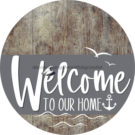 Welcome To Our Home Sign Nautical Gray Stripe Wood Grain Decoe-3122-Dh 18 Round