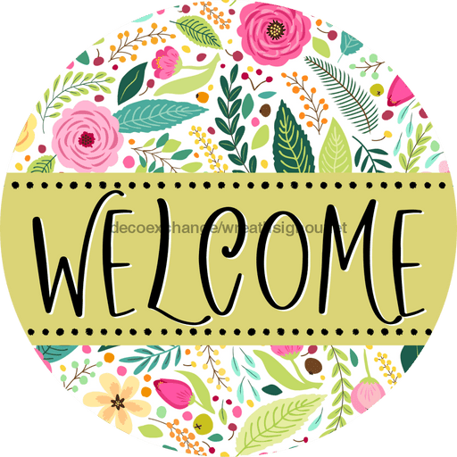 Welcome Wreath Sign, Spring Floral Wreath, DECOE-4103, 10 vinyl Round